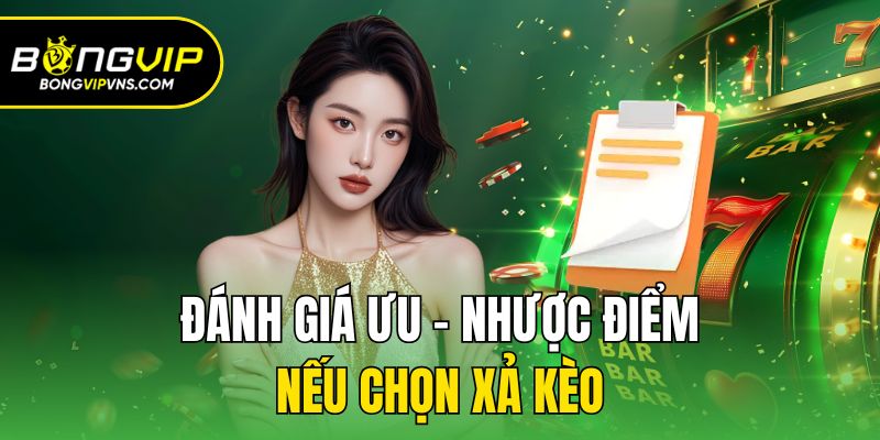 Xả Kèo Bóng Đá Là Gì Và Những Kiến Thức Bet Thủ Cần Biết 3 Ưu điểm