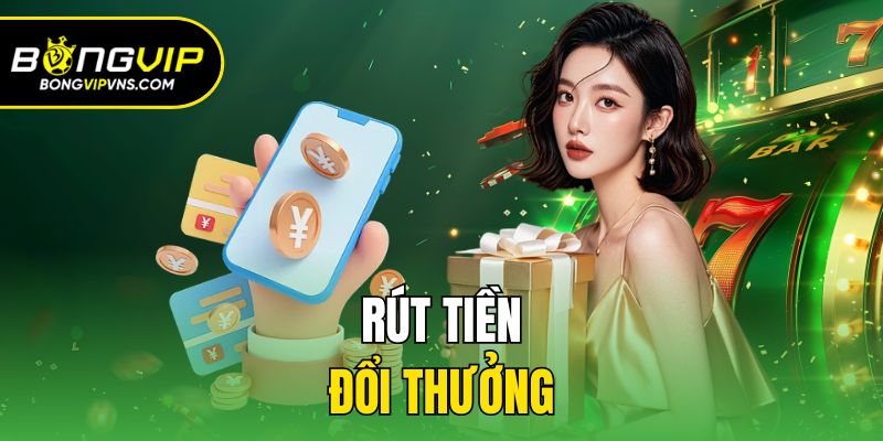 Trang chủ 16 Rút tiền đổi thưởng